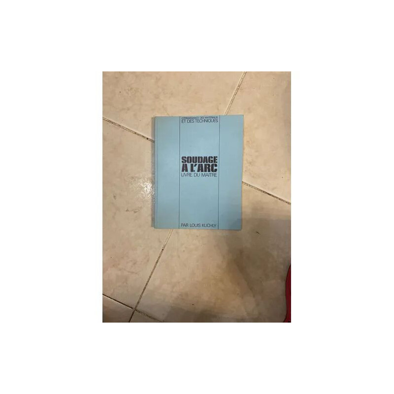 Soudage à Larc Livre du Maître