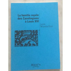 LA FAMILLE ROYALE DES CAROLINGIENS A LOUIS VIV