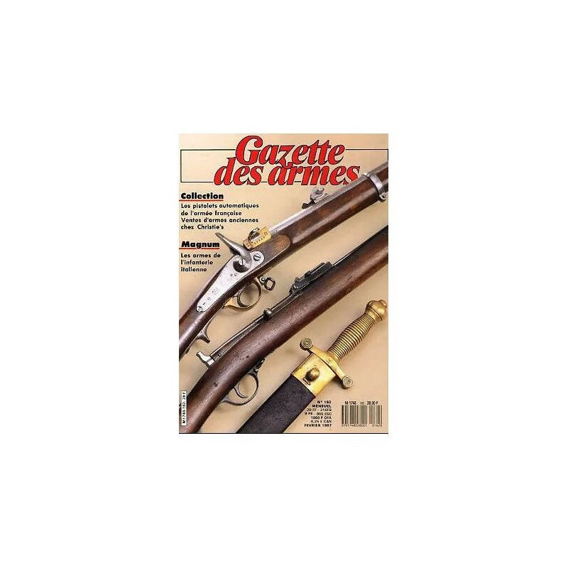 gazette des armes N° 162 : les pistolets automatiques de l'armée...