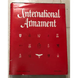 INTERNATIONAL ARMAMENT WITH HISTORY DATA TECHNICAL INFORMATION AND...