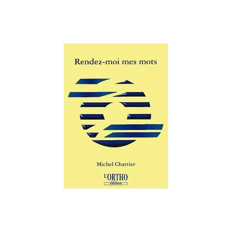Rendez-Moi Mes Mots