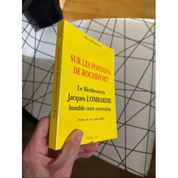 SOUS LES PONTONS DE ROCHEFORT LE BIENHEUREUX JACQUES LOMBARDIE...