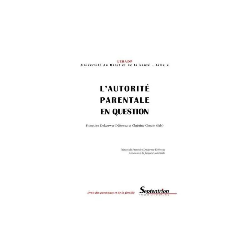 L'autorité Parentale En Question - Journée D'études Des 13 Et 14...