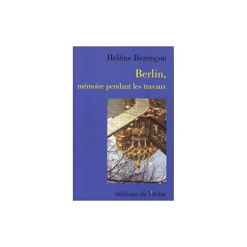Berlin Mémoire Pendant Les Travaux