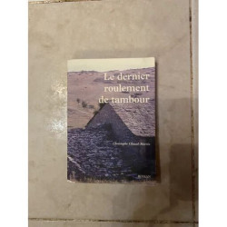 LE DERNIER ROULEMENT DE TAMBOUR
