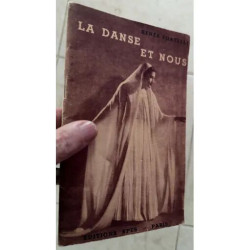 LA DANSE ET NOUS PAR RENEE FOATELLI EDITIONS SPES PARIS
