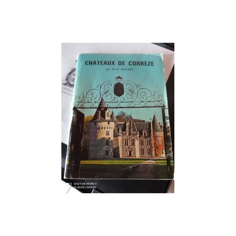 M M MACARY CHATEAUX DE CORREZE