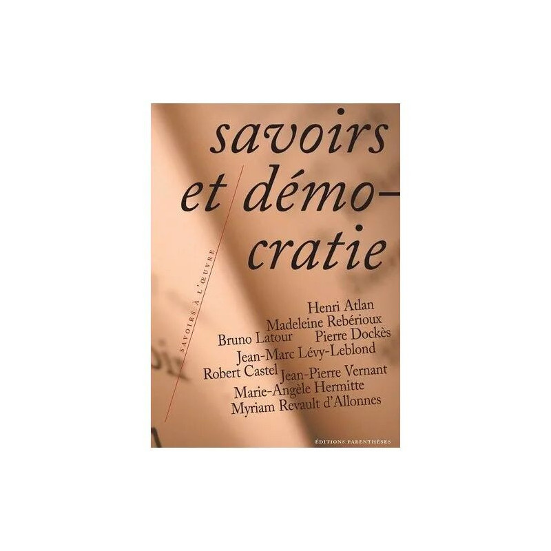 Savoirs Et Democratie