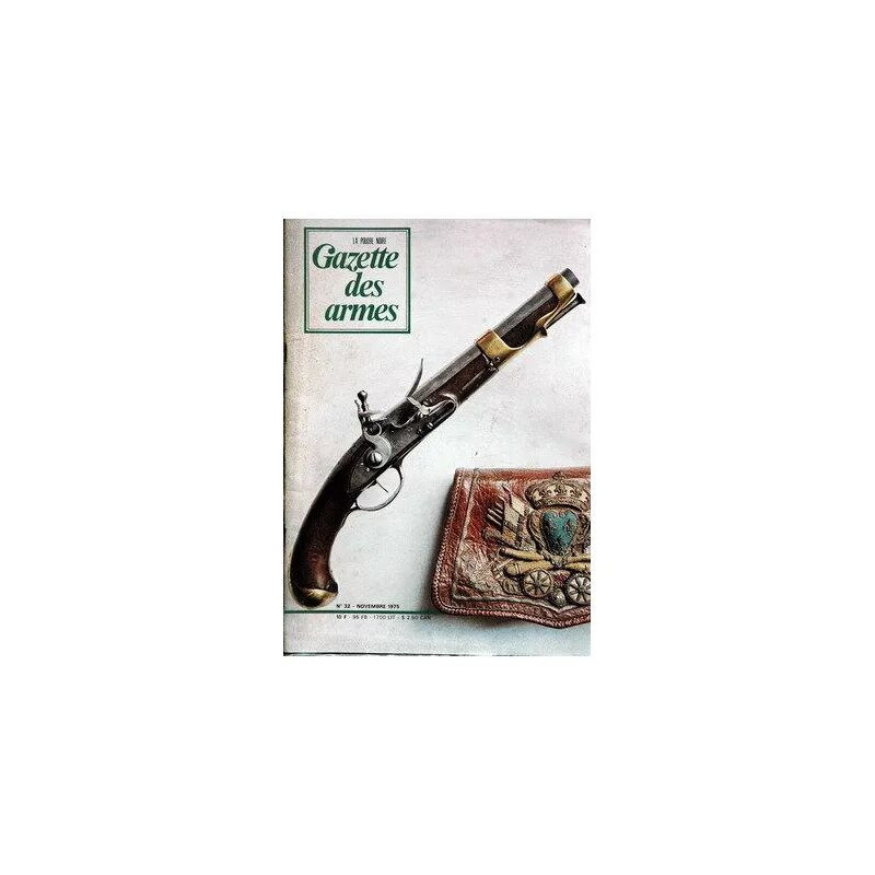 Gazette Des Armes N° 32 Du 01/11/1975