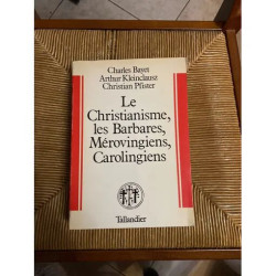 LE CHRISTIANISME LES BARBARES MEROVINGIENS ET CAROLINGIENS