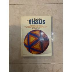 L' Atelier des Tissus. Tissage Avec Ou Sans M¿Tier Jeux de Doigts...