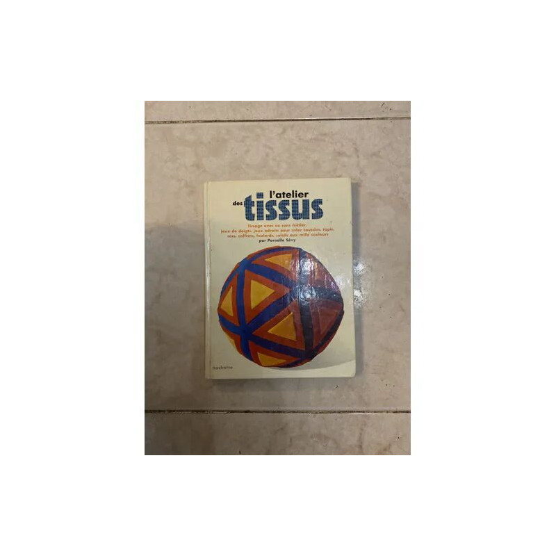 L' Atelier des Tissus. Tissage Avec Ou Sans M¿Tier Jeux de Doigts...