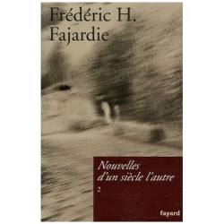 Nouvelles D'un Siècle L'autre - Tome 2