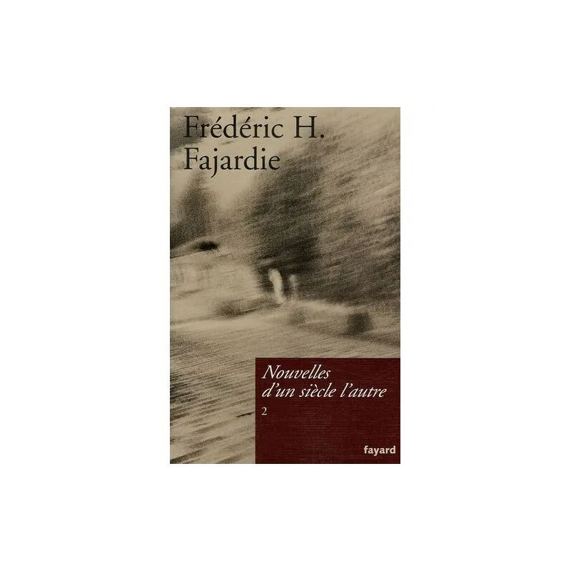 Nouvelles D'un Siècle L'autre - Tome 2