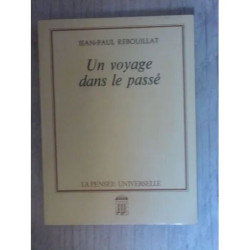 un voyage dans le passé