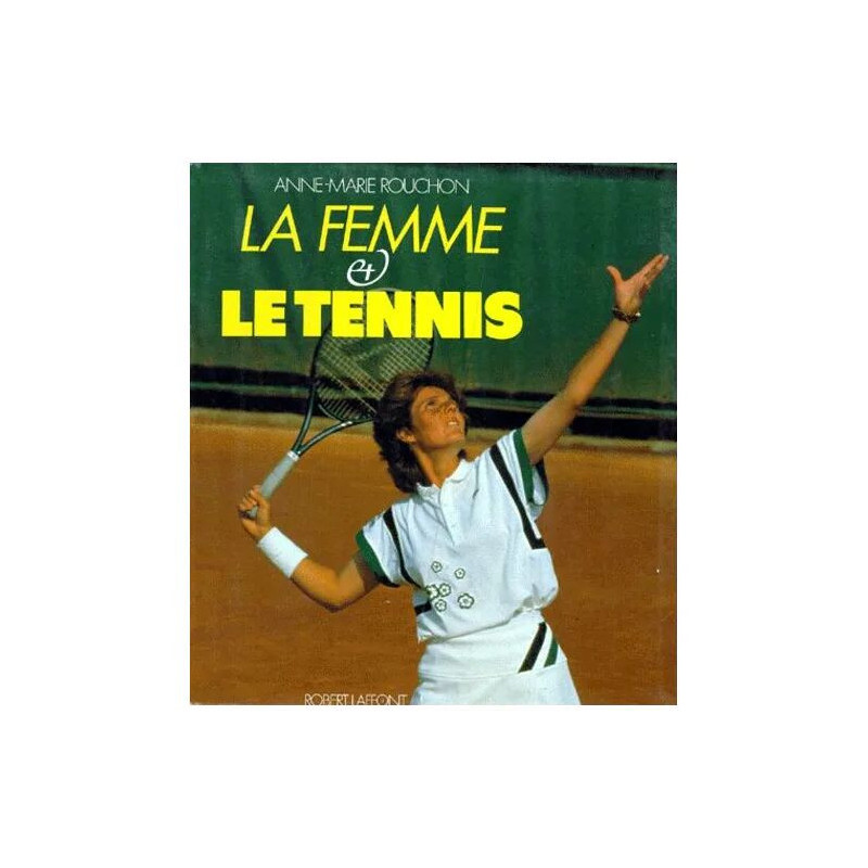 La Femme Et Le Tennis