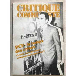 CRITIQUE COMMUNISTE PCF LE TEMPS DES CRISES L'UNITE DANS LES...