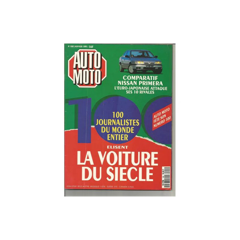 Auto moto N° 100 : LA VOITURE DU SIECLE