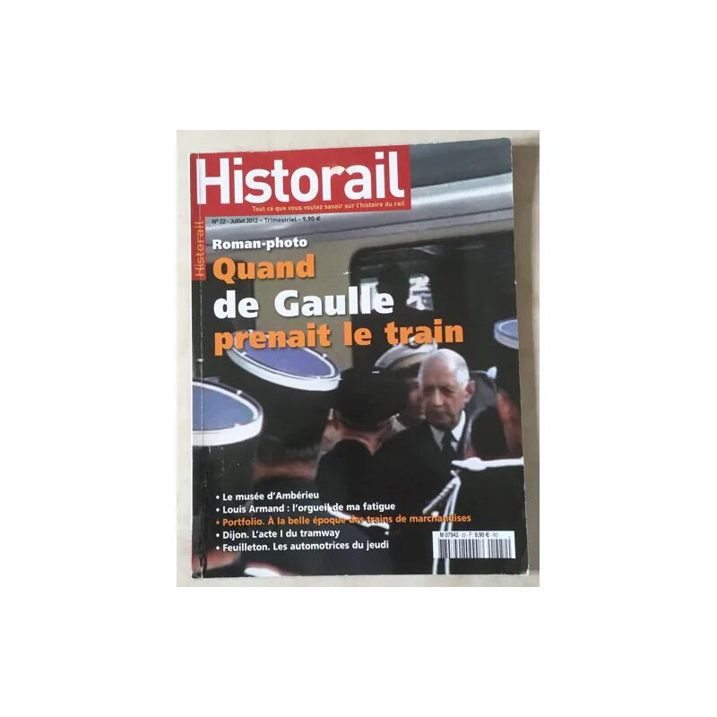 HISTORAIL QUAND DE GAULLE PRENAIT LE TRAIN A L'EPOQUE DES TRAINS...