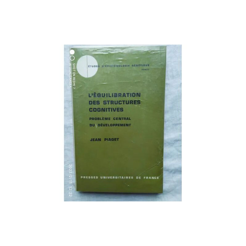 Jean Piaget L'Equilibration des structures cognitives Presses...