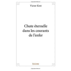 Chute éternelle dans les courants de l'enfer