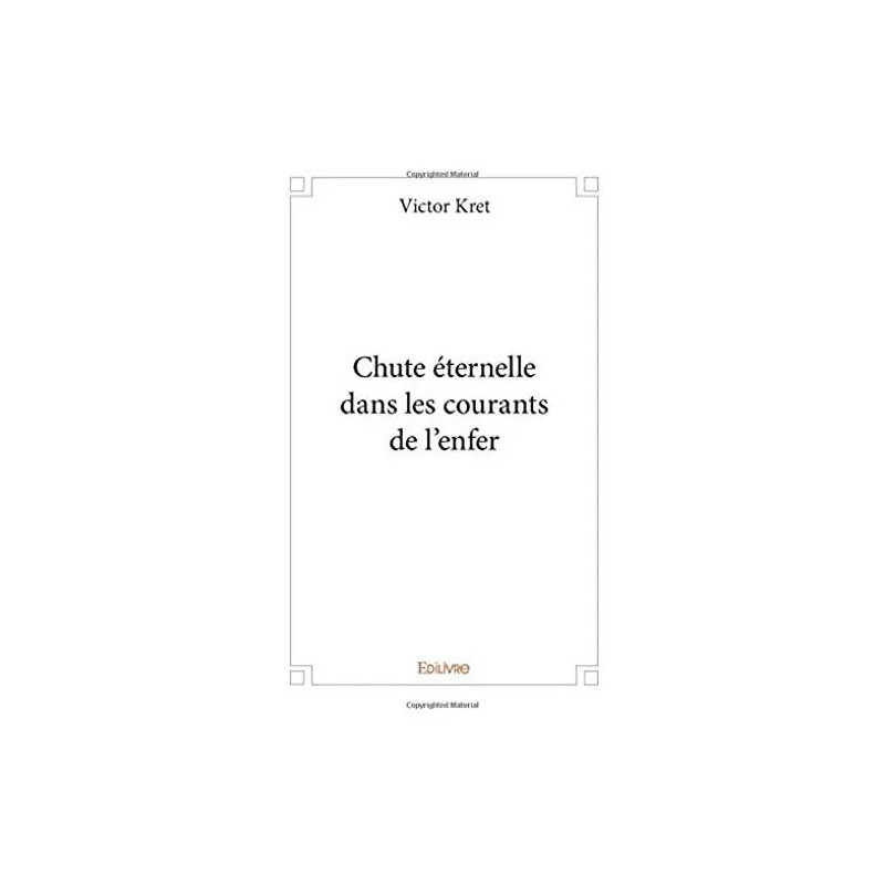 Chute éternelle dans les courants de l'enfer