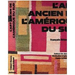L ART ANCIEN DE L AMERIQUE DU SUD