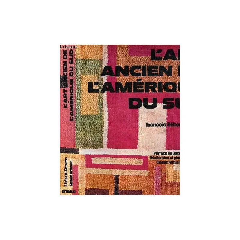L ART ANCIEN DE L AMERIQUE DU SUD