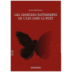 Les Derniers Battements De L'air Dans La Nuit