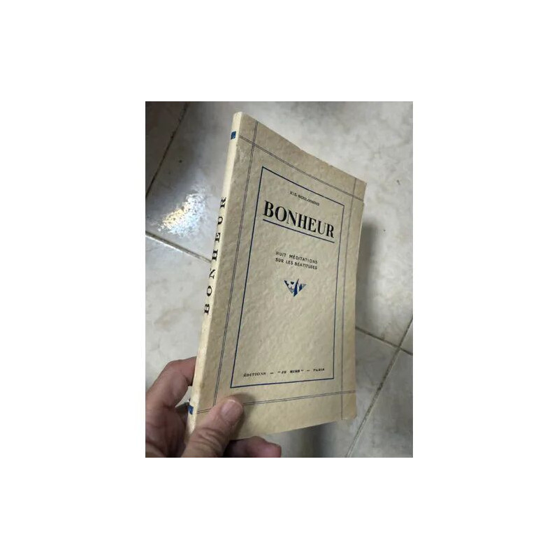 BONHEUR HUIT MEDITATIONS SUR LES BEATITUDES PAR LE PASTEUR EMILE...