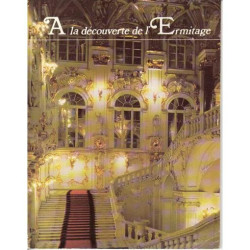 A la découverte de l'Ermitage