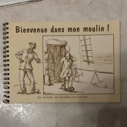 BIENVENUE DANS MON MOULIN EN VENDEE LES MOULINS EN ACTIVITE