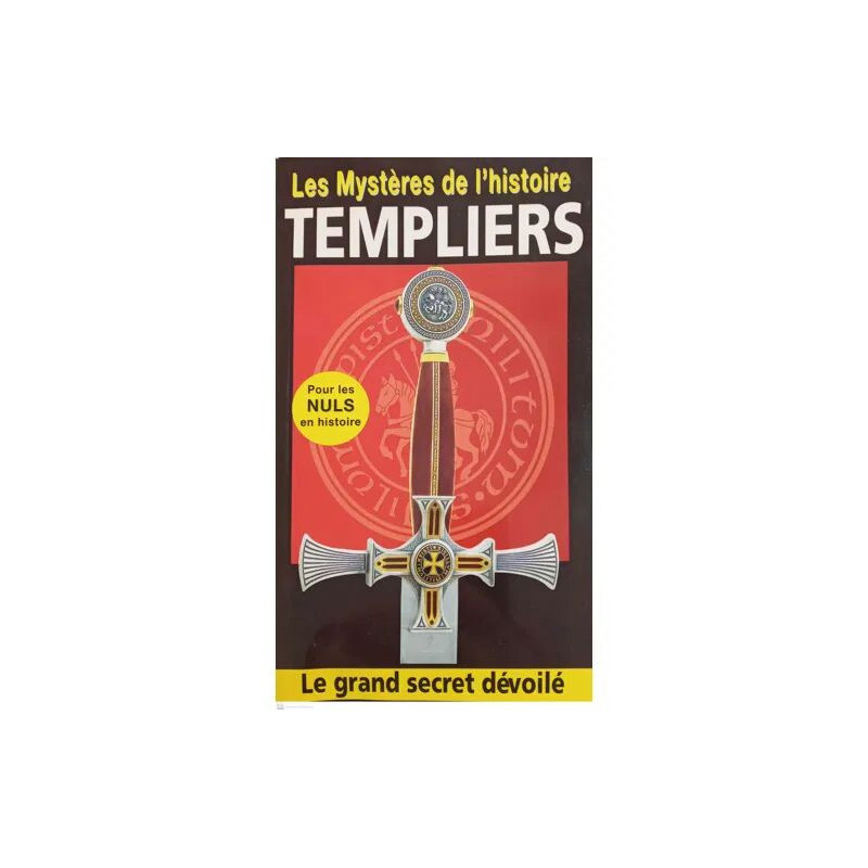 Les mystères de l'histoire : Les Templiers 2