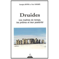 Druides Les Maîtres Du Temps - Les Prêtres Et Leur Postérité