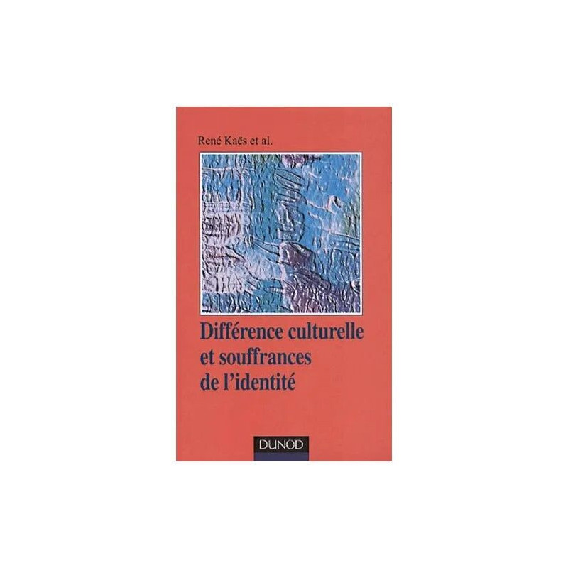 Différence Culturelle Et Souffrances De L'identité