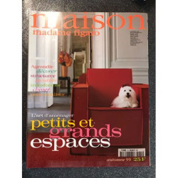 MAISON MADAME FIGARO L'ART D'AMENAGER PETITS ET GRANDS ESPACES...