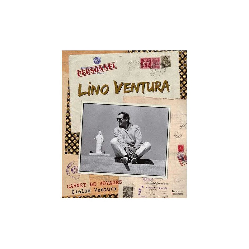 Lino Ventura Carnets De Voyages