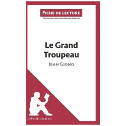 Le Grand Troupeau De Jean Giono - Fiche De Lecture