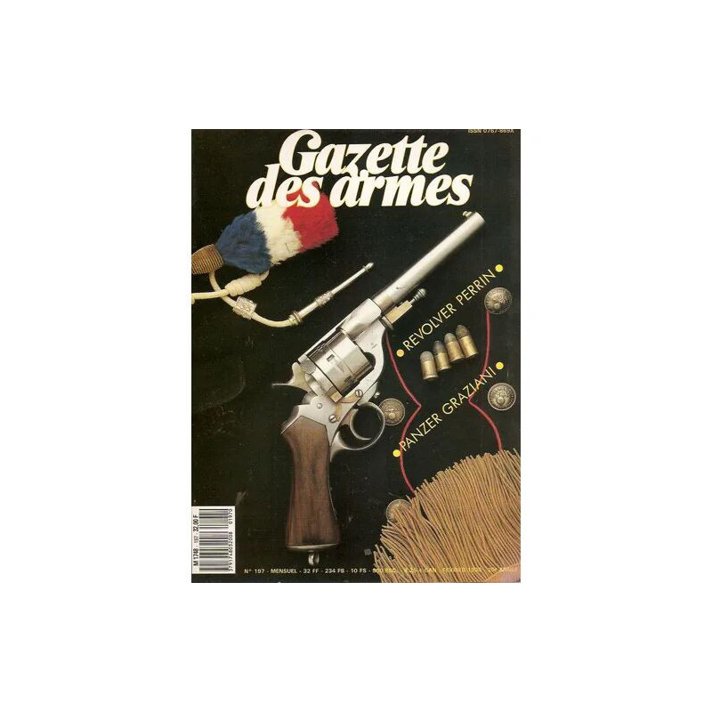 gazette des armes N° 197 : revolver perrin - panzer graziani