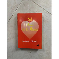 SEUL L'AMOUR FAIT DES MIRACLES DE MAHESH CHAVDA EDITIONS RDF