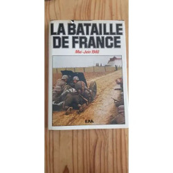 LA BATAILLE DE FRANCE MAI JUIN 1940