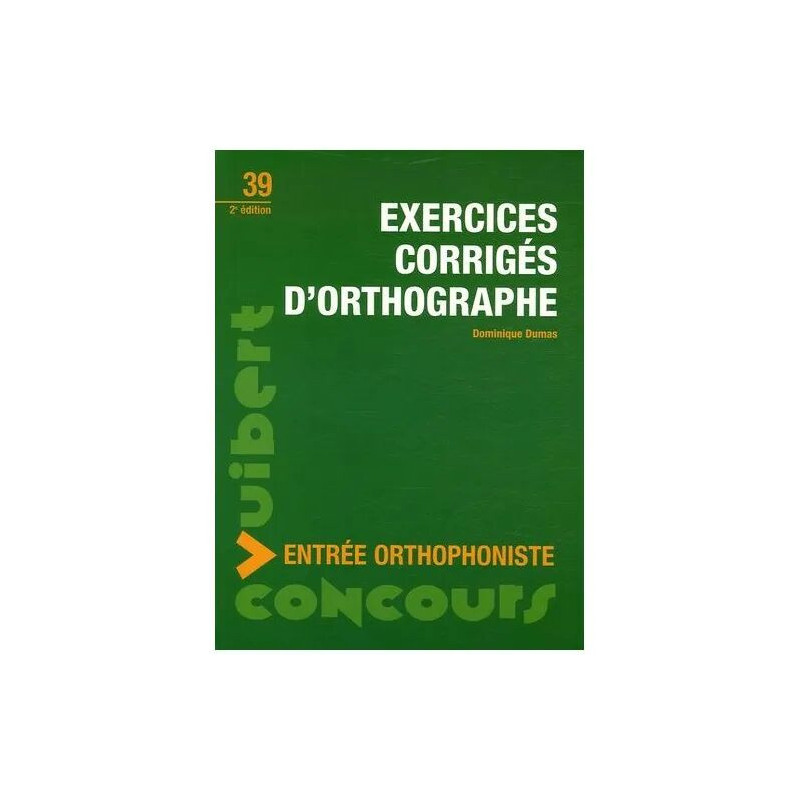 Exercices Corrigés D'orthographe - Concours Entrée Orthophoniste