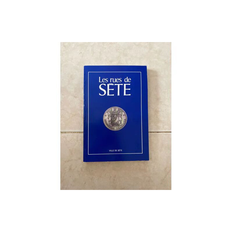 LES RUES DE SETE