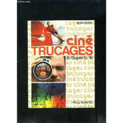 Cine Trucages- 8/Super 8/16