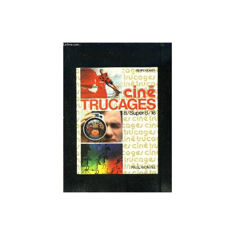 Cine Trucages- 8/Super 8/16