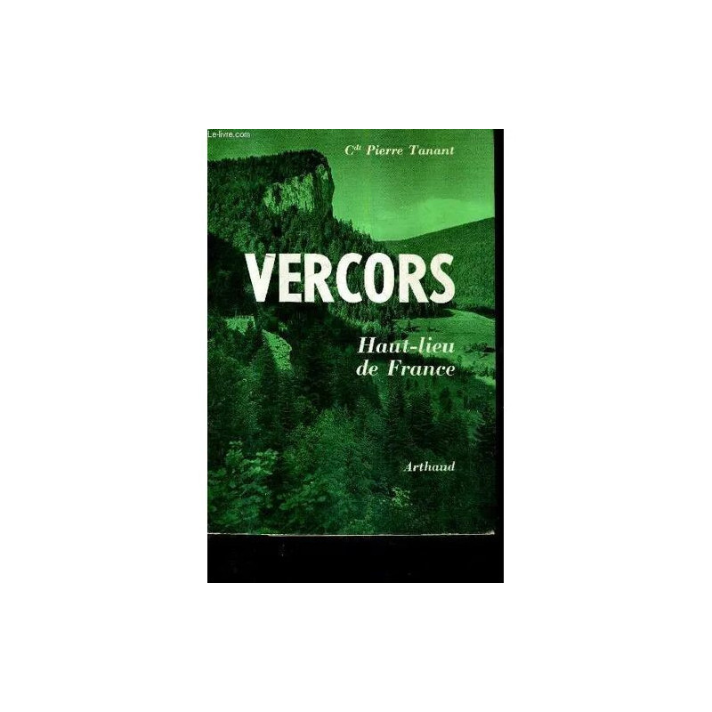 Vercors Haut Lieu De France - Souvenirs / Collection Temoignages N°29