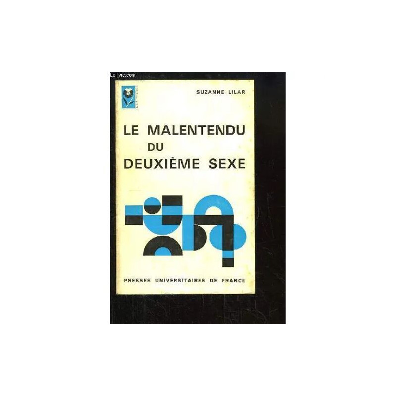 Le Malentendu Du Deuxième Sexe
