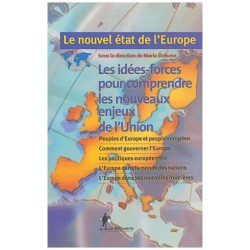 Le Nouvel État De L'europe - Les Idées-Forces Pour Comprendre Les...