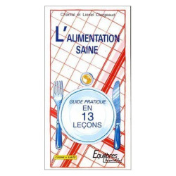 L'alimentation saine en 13 leçons