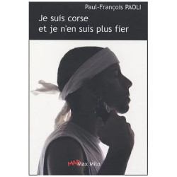 Je Suis Corse Et Je N'en Suis Plus Fier